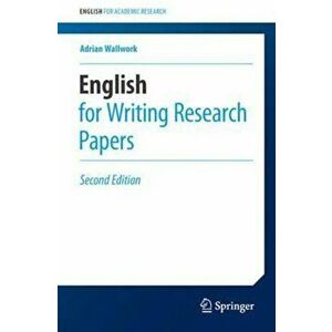 English for Writing Research Papers, Paperback (2nd Ed.) - Adrian Wallwork imagine