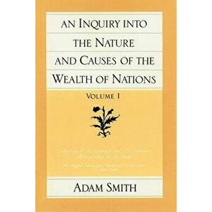 An Inquiry Into the Nature and Causes of the Wealth of Nations (Set), Paperback - Adam Smith imagine