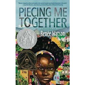 Piecing Me Together, Paperback - Renee Watson imagine