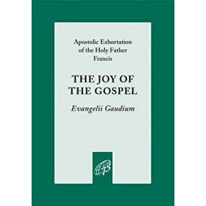 Joy of the Gospel, Paperback - Francis imagine