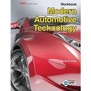 Modern Automotive Technology, Paperback (9th Ed.) - James E. Duffy imagine