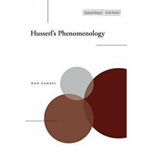 Husserl's Phenomenology, Paperback - Dan Zahavi imagine