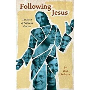 Following Jesus, Paperback - Paul Anderson imagine