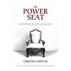 The Power Seat, Paperback - Christina Nepstad imagine