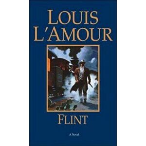 Flint - Louis L'Amour imagine