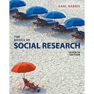 The Basics of Social Research, Paperback (7th Ed.) - Earl R. Babbie imagine