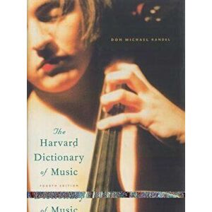 The Harvard Dictionary of Music: Fourth Edition, Hardcover (4th Ed.) - Don Michael Randel imagine