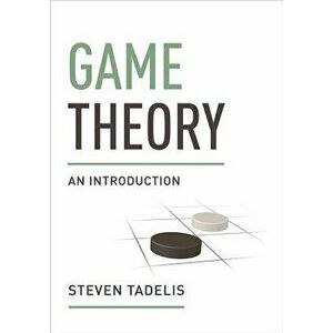 Game Theory: An Introduction, Hardcover - Steven Tadelis imagine