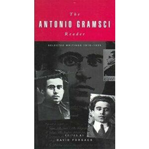 The Antonio Gramsci Reader: Selected Writings 1916-1935, Paperback - David Forgacs imagine