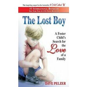 The Lost Boy, Hardcover - Dave Pelzer imagine