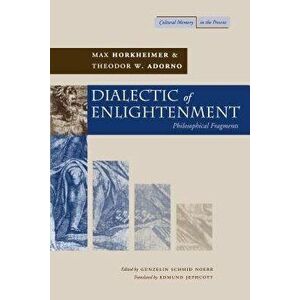 Dialectic of Enlightenment, Paperback - Max Horkheimer imagine