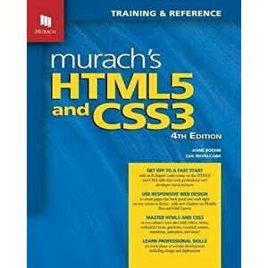 Murach's Html5 and Css3, 4th Edition, Paperback (4th Ed.) - Anne Boehm imagine