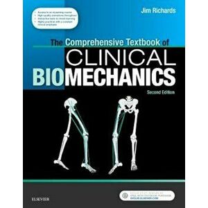 The Comprehensive Textbook of Clinical Biomechanics: With Access to E-Learning Course 'formerly Biomechanics in Clinic and Research', Paperback (2nd E imagine