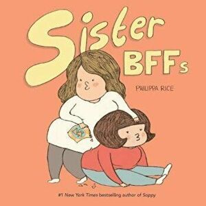 Sister Bffs, Hardcover - Philippa Rice imagine