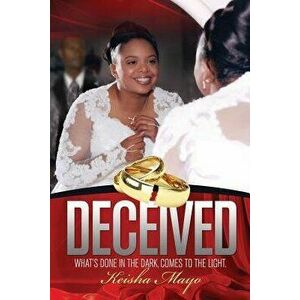 Deceived, Paperback - Keisha Mayo imagine