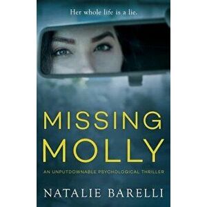Missing Molly, Paperback - Natalie Barelli imagine
