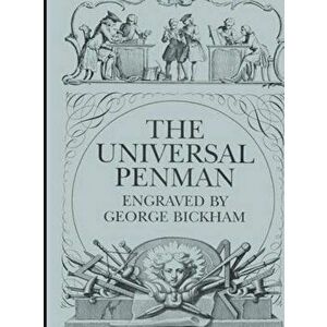 The Universal Penman, Hardcover - George Bickham imagine
