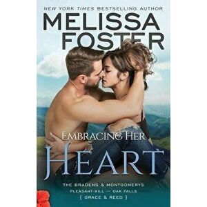 Embracing Her Heart, Paperback - Melissa Foster imagine