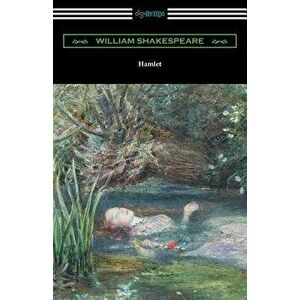 Hamlet (Annotated by Henry N. Hudson with an Introduction by Charles Harold Herford), Paperback - William Shakespeare imagine