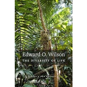 The Diversity of Life: With a New Preface, Paperback (2nd Ed.) - Edward O. Wilson imagine