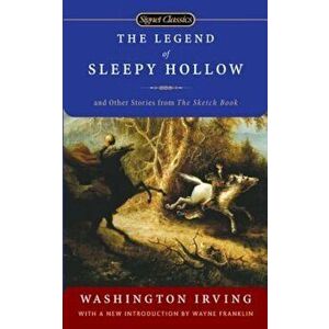 The Legend of Sleepy Hollow and Other Stories from the Sketch Book - Washington Irving imagine