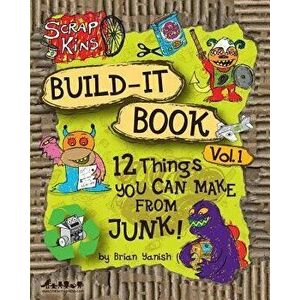 Scrap Kins Build-It Book Volume 1, Paperback - Brian Yanish imagine
