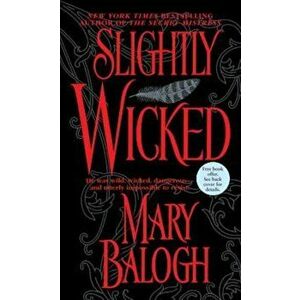 Slightly Wicked - Mary Balogh imagine
