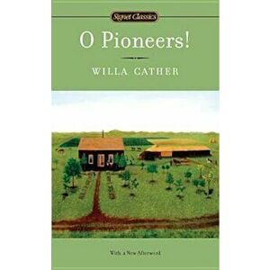 O Pioneers! - Willa Cather imagine