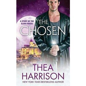 The Chosen: A Novella of the Elder Races, Paperback - Thea Harrison imagine