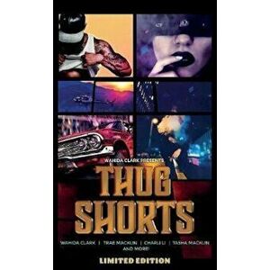 Thug Shorts, Hardcover - Wahida Clark imagine