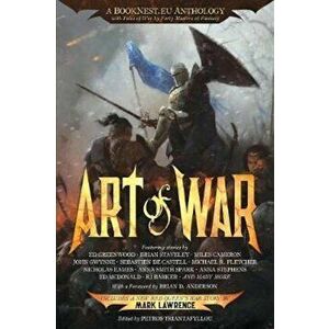 Art of War: Anthology for Charity, Paperback - Petros Triantafyllou imagine