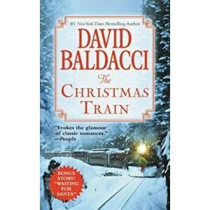 The Christmas Train, Hardcover - David Baldacci imagine