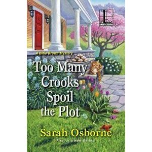 Too Many Crooks Spoil the Plot, Paperback - Sarah Osborne imagine