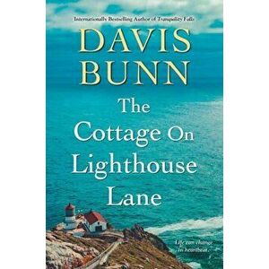 Cottage on Lighthouse Lane, Hardback - Davis Bunn imagine