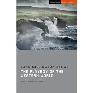 Playboy of the Western World, Paperback - John Millington Synge imagine