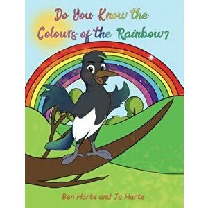 Do You Know the Colours of the Rainbow?, Paperback - Jo Harte imagine