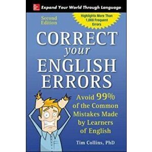 Correct Your English Errors, Second Edition, Paperback (2nd Ed.) - Tim Collins imagine
