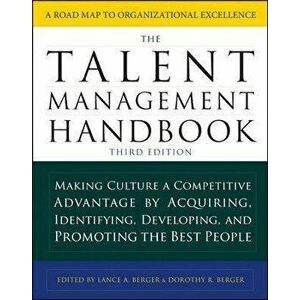 The Talent Management Handbook: Making Culture a Competitive Advantage by Acquiring, Identifying, Developing, and Promoting the Best People, Hardcover imagine