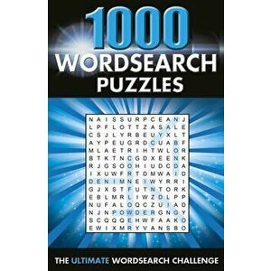 1000 Wordsearch Puzzles. The Ultimate Wordsearch Collection, Paperback - Eric Saunders imagine
