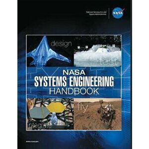 NASA Systems Engineering Handbook: Nasa/Sp-2016-6105 Rev2 - Full Color Version, Paperback - NASA imagine
