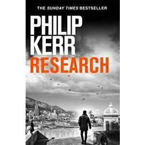 Research. A dark and witty thriller from the creator of the prize-winning Bernie Gunther novels, Paperback - Philip Kerr imagine
