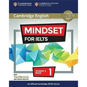 Mindset for Ielts Level 1 Student's Book with Testbank and Online Modules: An Official Cambridge Ielts Course, Hardcover - Peter Crosthwaite imagine