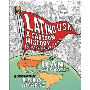 Latino Usa, Revised Edition: A Cartoon History, Paperback - Ilan Stavans imagine