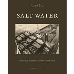 Salt Water, Paperback - Peter Bush imagine