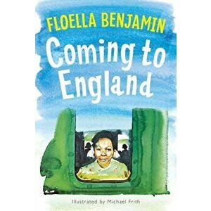 Coming to England, Paperback - Floella Benjamin imagine