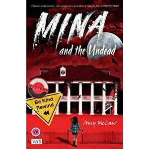 Mina and the Undead, Paperback - Amy Mccaw imagine