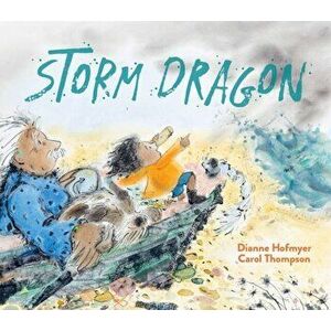 Storm Dragon, Hardback - Dianne Hofmeyr imagine