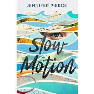 Slow Motion, Paperback - Jennifer Pierce imagine