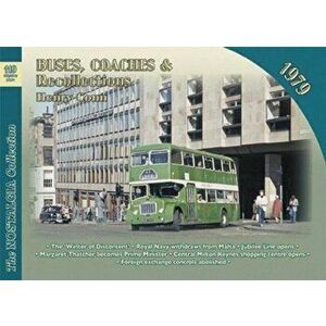 Buses, Coaches and Recollections: 1979, Paperback - Henry Conn imagine