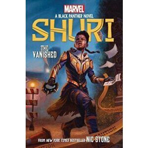 Vanished (Shuri: A Black Panther Novel #2), Paperback - Nic Stone imagine